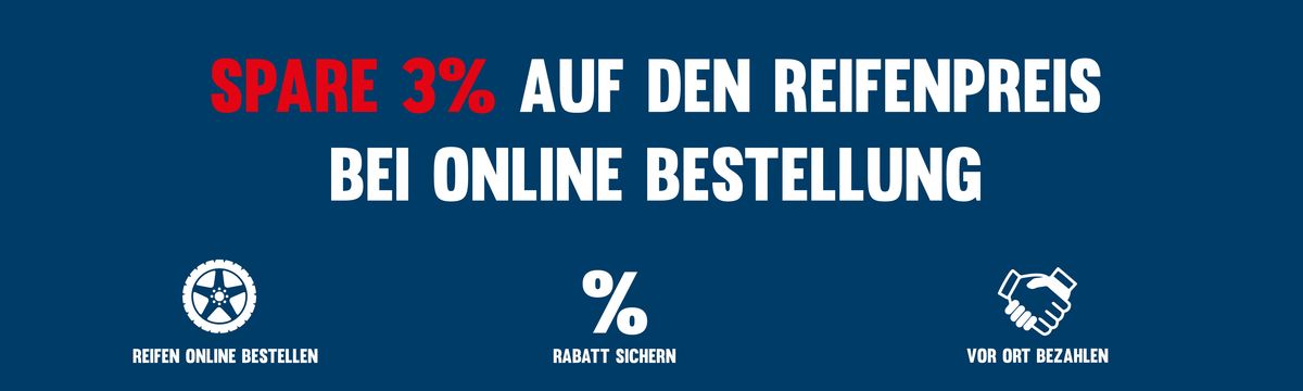 Spare 3% auf den Reifenpreis bei Online-Bestellung